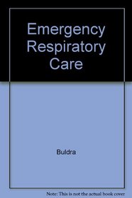 Emergency Respiratory Care
