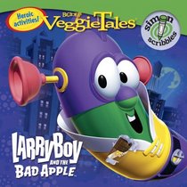 LarryBoy and the Bad Apple (Veggietales)