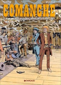 Comanche, tome 12 : Le Dollar  trois faces