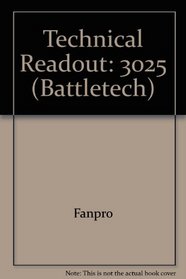 Classic Battletech: Technical Readout 3025 (FPR10985) (Battletech)