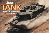 Jane's Tank  Combat Vehicle Recognition Guide (Jane's Recognition Guides)