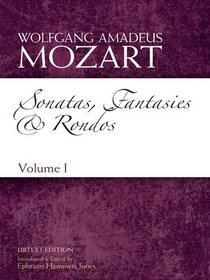 Sonatas, Fantasies and Rondos Urtext Edition: Volume I