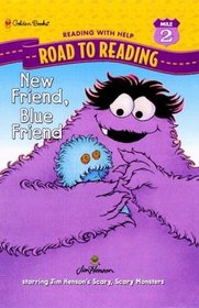 New Friend, Blue Friend (Road to Reading Mile 2 (Reading with Help) (Hardcover))