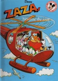 Zaza, Heroine Du Jour (French Text) (Disney Club Du Livre Mickey)