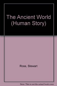 The Ancient World (Human Story)