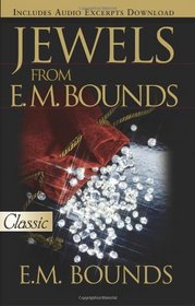 Jewels from E.M. Bounds (Pure Gold Classics)