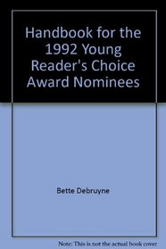 Handbook for the Young Reader's Choice Award Nominees, 1991