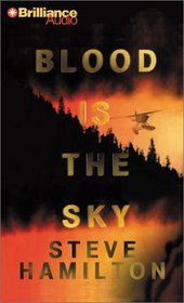 Blood is the Sky (Alex McKnight, Bk 5) (Audio Cassette) (Abridged)