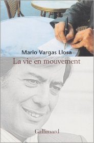 La vie en mouvement (French Edition)