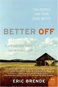 Better Off: Flipping  The Switch On Technology