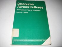 Discourse Across Cultures: Strategies in World Englishes (English in International Context)
