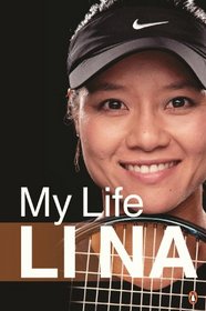 Li Na: My Life