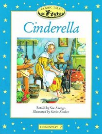 Cinderella (Oxford University Press Classic Tales, Level Elementary 2)
