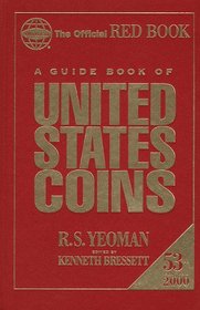 A Guide Book of United States Coins 2000: Fully Illustrated Catalog and Retail Valuation List--1616 to Date