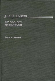 J.R.R. Tolkien: Six Decades of Criticism (Bibliographies and Indexes in World Literature)