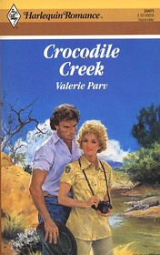 Crocodile Creek (Harlequin Romance, No 3005)