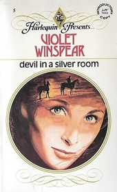 Devil in a Silver Room (Harlequin Presents, No 5)