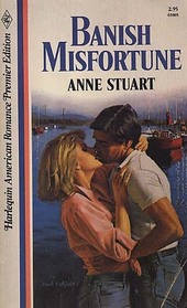 Banish Misfortune (Harlequin American Romance Premier Edition, No 5)