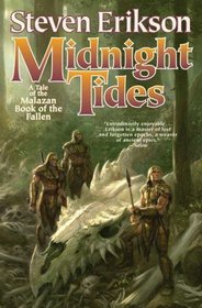 Midnight Tides: A Tale of The Malazan Book of the Fallen