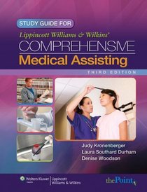 Study Guide to Accompany Lippincott Williams & Wilkins' Comprehensive Medical Assisting
