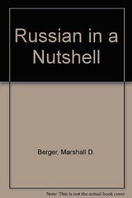 Russian in a Nutshell