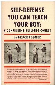 Self-defense you can teach your boy: A confidence-building course