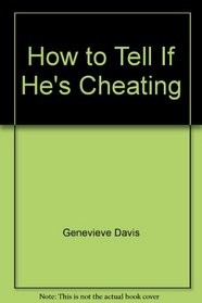How to Tell If He's Cheating