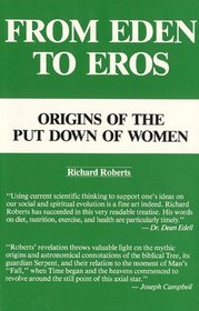 From Eden to Eros: Origins of the Put Down of Women