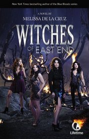 Witches of East End (Beauchamp Family, Bk 1)
