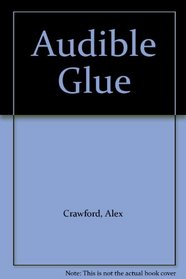 Audible Glue