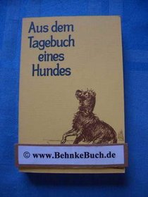 Aus dem Tagebuch eines Hundes (KuKu) (German Edition)