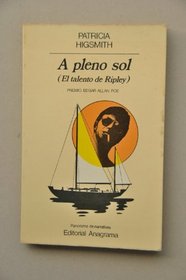 A Pleno Sol: El Talento de Ripley (Spanish Edition)