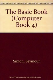 The Basic Book (Computer Book 4)