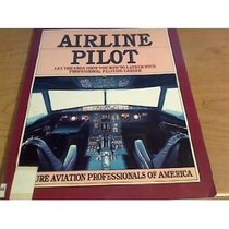 Airline Pilot: Future Aviation Professionals of America