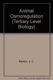 Animal Osmoregulation (Tertiary Level Biology)