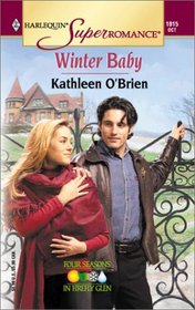 Winter Baby (Four Seasons in Firefly Glen, Bk 1) (Harlequin Superromance, No 1015)