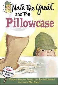 Nate the Great and the Pillowcase (Nate the Great, Bk 24)