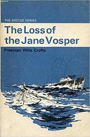 The Loss of the Jane Vesper (Inspector French, Bk 14)