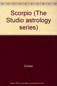 Scorpio (The Studio astrology series)