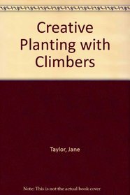 Creative Planting With Climbers