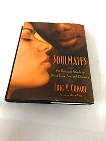 Soulmates - An Illustrated Guide to Black Love, Sex, and Romance