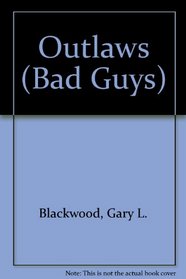 Outlaws (Bad Guys)