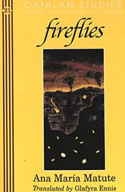 Fireflies (Catalan Studies: Translation and Criticisms)
