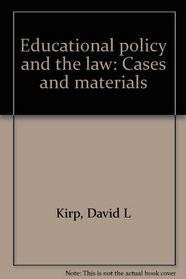 Educational policy and the law: Cases and materials