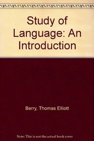 STUDY OF LANGUAGE; An Introduction