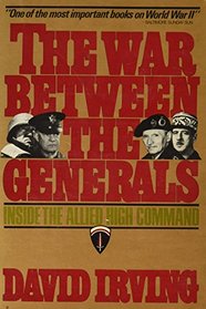 The war between the generals / David Irving.