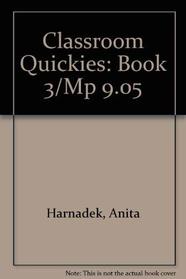 Classroom Quickies: Book 3/Mp 9.05