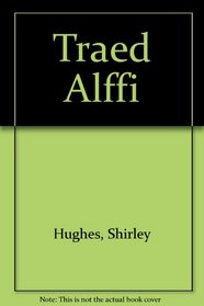 Traed Alffi (Welsh Edition)