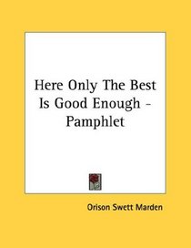 Here Only The Best Is Good Enough - Pamphlet