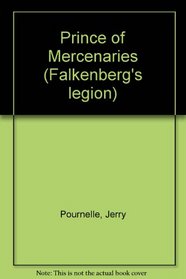 Prince of Mercenaries (Falkenberg's Legion)
